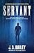 Servant (The Chronicles of Servitude, #1)