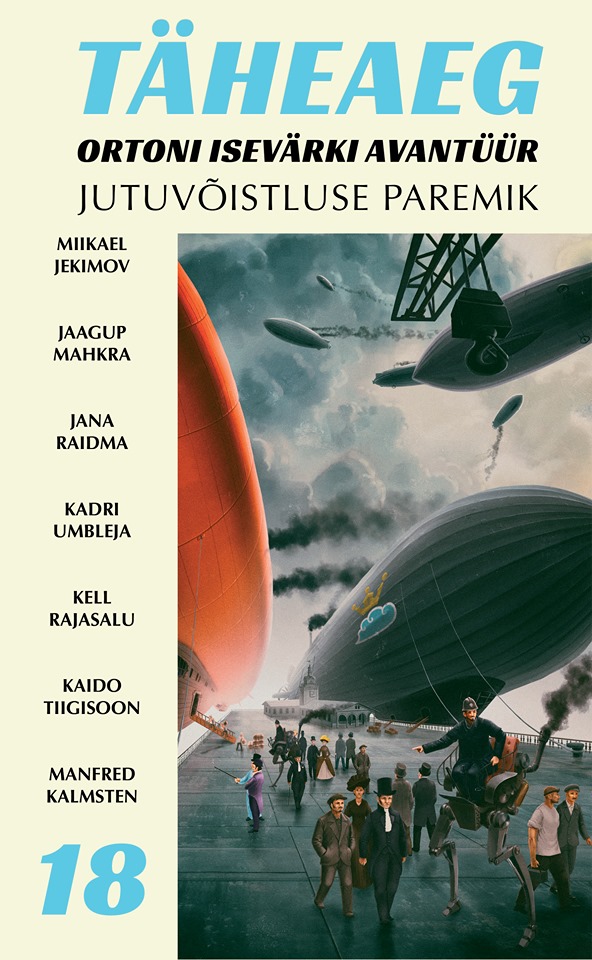 Täheaeg 18: Ortoni isevärki avantüür (Paperback)
