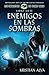Enemigos en las Sombras: Li...