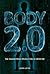 Body 2.0 by Sara Latta