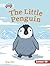 The Little Penguin (Let's L...
