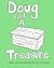 Doug Finds A Treasure