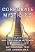 The Corporate Mystic 2.0: A...