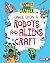 Once Upon a Robots and Aliens Craft (Happily Ever Crafter)