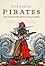 Pirates: A New History, from Vikings to Somali Raiders