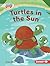 Turtles in the Sun (Let's Look at Weather (Pull Ahead Readers ― Fiction))