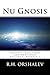 Nu Gnosis vol 4: Ancient Tr...