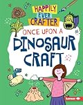 Once Upon a Dinosaur Craft
