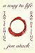 Tao Te Ching by Lao Tzu: A Version by Jon Atack