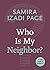 Who Is My Neighbor?: A Little Book of Guidance