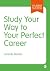 Study Your Way to Your Perf...