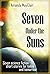 Seven Under the Suns