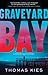 Graveyard Bay (Geneva Chase, #3)