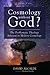 Cosmology Without God?: The...