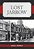 Lost Jarrow