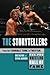 The Pro Wrestling Hall of Fame: The Storytellers (From the Terrible Turk to Twitter) (5)