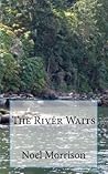 The River Waits