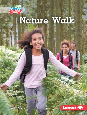 Nature Walk (Science All Around Me (Pull Ahead Readers — Nonfiction))