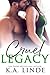 Cruel Legacy (Cruel, #3)