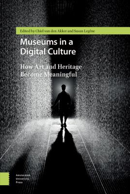 Museums in a Digital Culture: How Art and Heritage Became Meaningful (ebook)