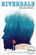 The Day Before (Riverdale #1)