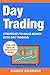 Day Trading: Strategies to ...