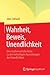 Wahrheit, Beweis, Unendlich...