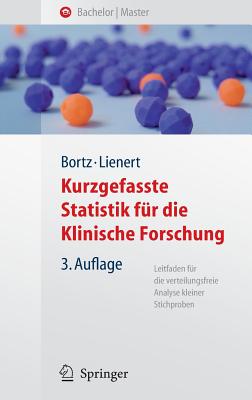 Kurzgefasste Statistik für die klinische Forschung: Leitfaden für die verteilungsfreie Analyse kleiner Stichproben