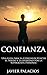 CONFIANZA: Una Guía para la...