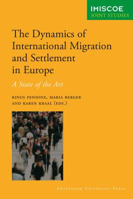 The Dynamics of International Migration and Settlement in Europe