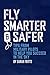 Fly Smarter and Safer: Tips...