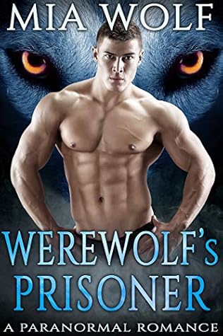 Werewolf's Prisoner (Wolf Mountain, #3)