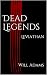 Dead Legends: Leviathan