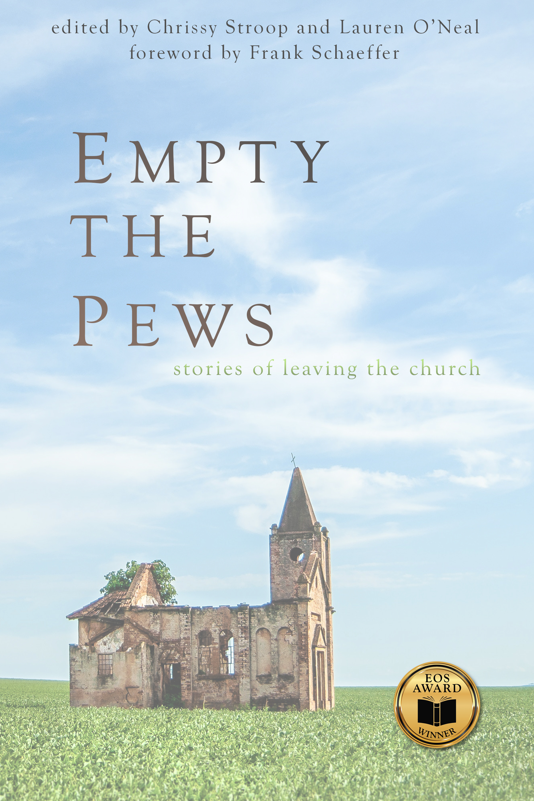 Empty the Pews: Stories of Leaving the Church (Paperback)