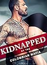 Kidnapped by the Colombian Mafia