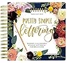 Pretty Simple Lettering: Modern Calligraphy & Hand Lettering for Beginners: A Step by Step Guide to Beautiful Hand Lettering & Brush Pen Calligraphy Design
