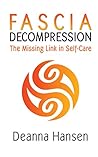 Fascia Decompress...