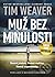 Muž bez minulosti (David Raker, #8)