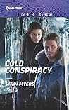 Cold Conspiracy by Cindi Myers
