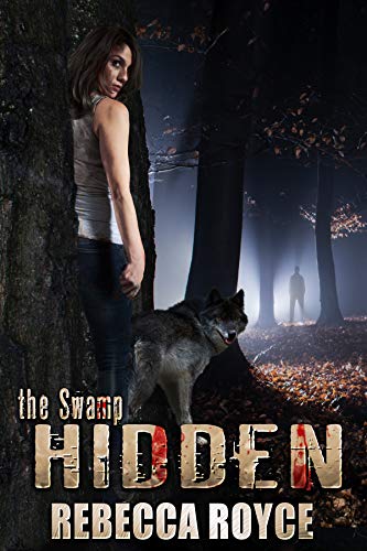Hidden (The Swamp, #1)