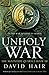 Unholy War (Moontide Quartet, #3)