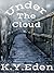 Under The Cloud