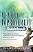 Memory Improvement Guidebook: The Handbook to Memory Improvement, Mind Development, Balanced Life and Increased Productivity