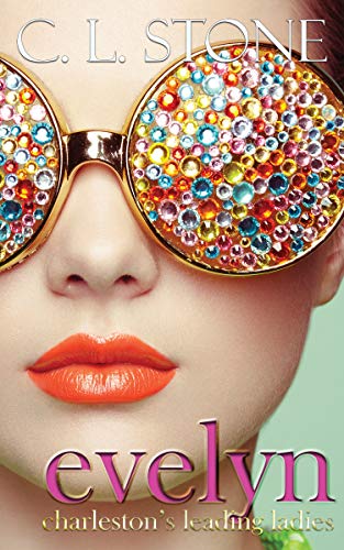 Evelyn (Charleston's Leading Ladies, #1)