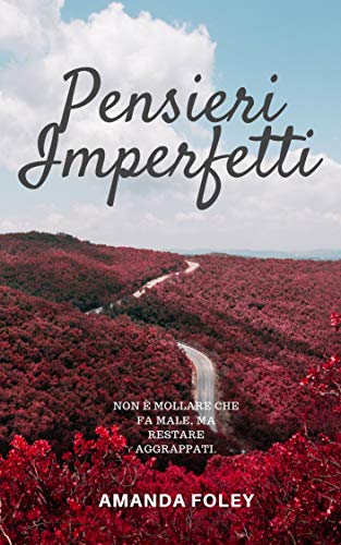 Pensieri imperfetti (Kindle Edition)
