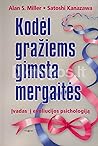 Kodėl gražiems gimsta mergaitės: įvadas į evoliucijos psichologiją