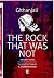 The Rock That Was Not and Other Stories: Short Stories (Ratna Translation Series)
