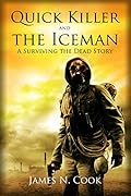 Quick Killer and the Iceman