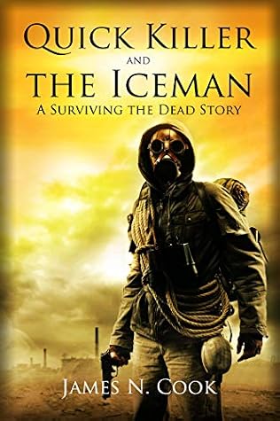 Quick Killer and the Iceman (Surviving the Dead)