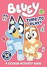 Bluey: Time to Play!: Sticker Activity Book